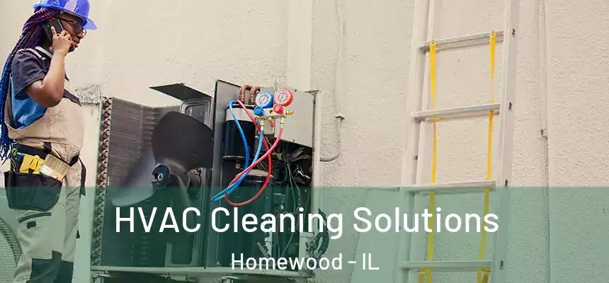  HVAC Cleaning Solutions Homewood - IL